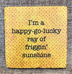 Happy Go Lucky Coaster